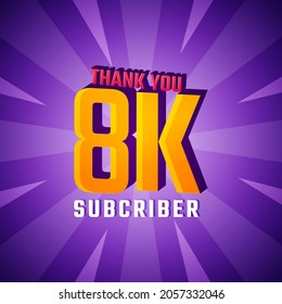 Thank You 8 K Subscribers Celebration Background Design. 8000 Subscribers Congratulation Post Social Media Template.
