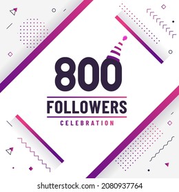 Thank you 800 followers celebration modern colorful design.