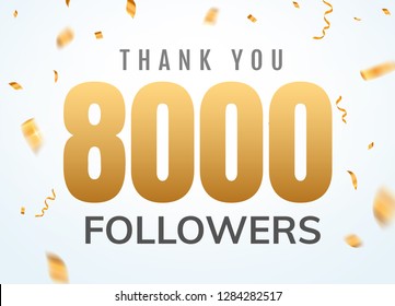 Gracias 8000 seguidores diseñan plantilla de red social aniversario número de aniversario. Usuarios sociales número de oro amigos miles de celebración.