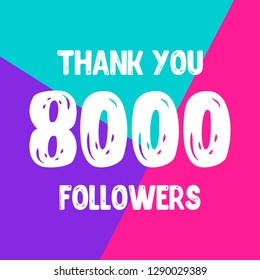 Thank you 8000 followers social network post. Vector illustration