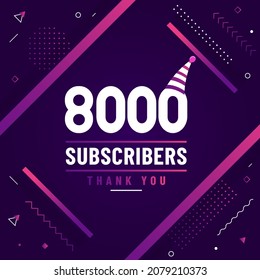 Thank you 8000 subscribers, 8K subscribers celebration modern colorful design.