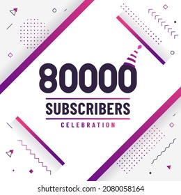 Thank you 80000 subscribers, 80K subscribers celebration modern colorful design.