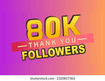 Thank you 80k followers banner, Thanks followers congratulation card, Vector illustration, gradient background, like, subscribers, text, follow, vector, thumbnail, blog, post