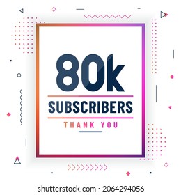 Thank you 80K subscribers, 80000 subscribers celebration modern colorful design.