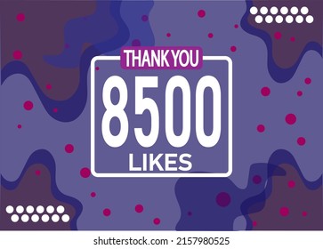 Thank you 8500 likes vector. Greeting social card thank you followers. Banner for social networks.