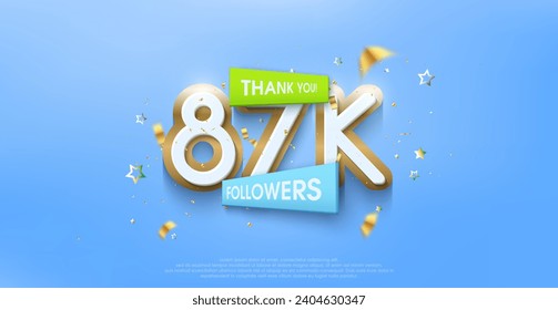 Thank you 87k followers, greetings with colorful themes with expensive premium designs.