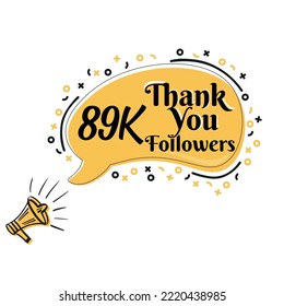 Thank you, 89K followers on speech bubble with megaphone vector design