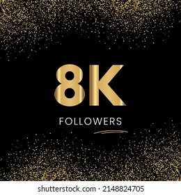 Thank you 8K or 8 Thousand followers. Vector illustration with golden glitter particles on black background for social network friends, and followers. Thank you celebrate followers, and likes.