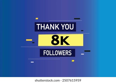 thank you 8K followers  vector illustration social media post  subscribers or followers animation design banner 
