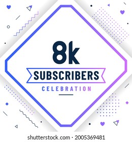 Thank you 8K subscribers, 8000 subscribers celebration modern colorful design.