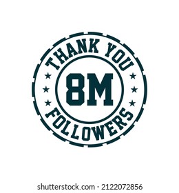 Thank you 8m Followers celebration, Greeting card for 8000000 social followers.