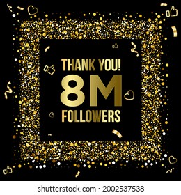 Thank you 8M followers Design. Celebrating 8 or eight million followers. Vector illustration.