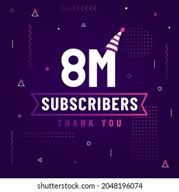 Thank you 8M subscribers, 8000000 subscribers celebration modern colorful design.