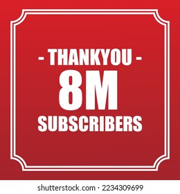 Thank you 8M subscribers vector art design for your channels or social networks.
