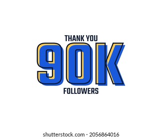 Thank You 90 K Followers Card Celebration Vector. 90000 Followers Congratulation Post Social Media Template.