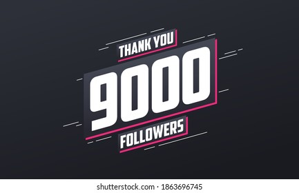 Thank you 9000 followers, Greeting card template for social networks.