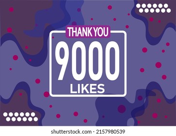 Thank you 9000 likes vector. Greeting social card thank you followers. Banner for social networks.