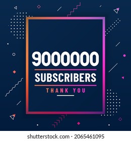 Thank you 9000000 subscribers, 9M subscribers celebration modern colorful design.