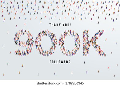 Thank you 900K or nine hundred thousand followers. large group of people form to create 900K vector illustration