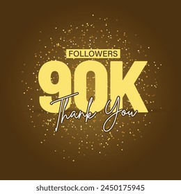 Thank you 90K followers with gold sparkles , special design for 90000 fans, subscribers, likes