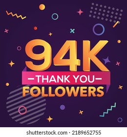 Thank you 94000 followers,thanks banner.First 94K follower congratulation card with geometric figures,lines,squares,circles for Social Networks.Web blogger celebrate a large number of subscribers.