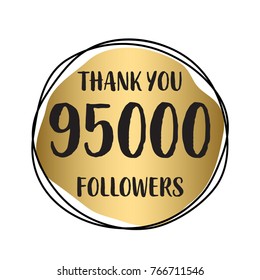 Thank you 95 000 followers. Vector illustration with gold for social network friends, followers, web users. Thank you celebrate of subscribers, followers, likes.