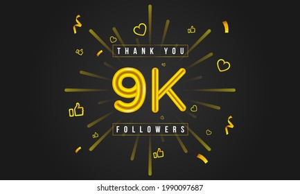Thank you 9k followers Design. Celebrating 9000 or Nine thousand followers. Vector illustration.