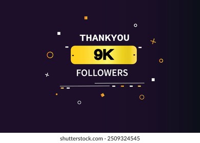 thank you 9K followers  vector illustration social media post  subscribers or followers animation design banner 