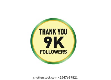 thank you 9k followers,  vector, illustration, social, media, post,  subscribers, followers animation design, banner, premium, background
