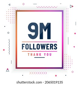 Thank you 9M followers, 9000000 followers celebration modern colorful design.