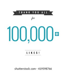 Thank You All For 100,000 Likes (Vector Design Template)