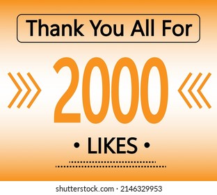 Thank you all for 2000 Likes. orange social media banner