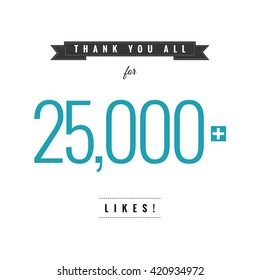 Thank You All For 25,000 Likes (Vector Design Template) svg