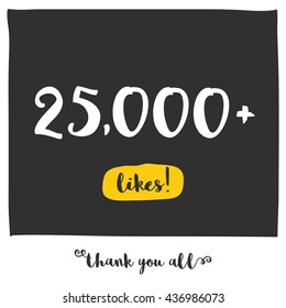 Thank You All For 25000 Likes! (Vector Design Template For Social Networks Thanking a Large Number of Subscribers or Followers) svg
