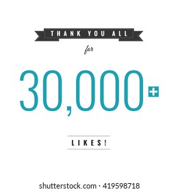 Thank You All For 30,000 Likes (Vector Design Template)