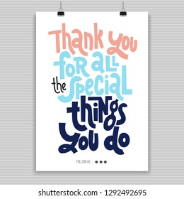 Thank you for all the special things you do    Poster template and hand drawn vector lettering  Funny quote about appreciation  gratitude  Funny phrase for shop design  public organizations decor 
