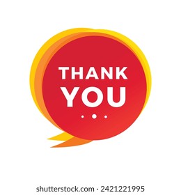 Thank you banner template modern speech bubble icon. Vector design for announcement.