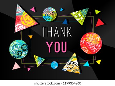 Thank you banner. Trendy flat geometric print, colorful card decoration style. Brightly typography phrase. Creative decoration. Hand Drawn vector illustration.