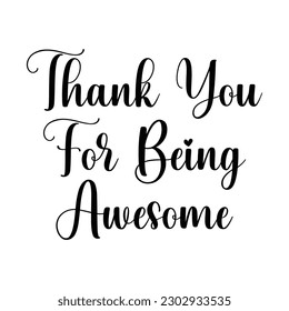 Thank you for being awesome, hand lettering quotes