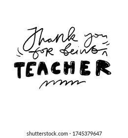 Thank you for being a teacher.Hand lettering and custom typography for your designs: t-shirts, bags, for posters, invitations, cards, etc. Hand drawn typography.Vintage illustration