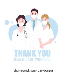 Thank you brave healthcare working in the hospitals and fighting the coronavirus outbreak. Vector illustration