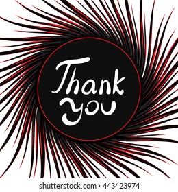 Thank You .Calligraphic design. Hand drawn vector element for t-shirt, flyer, poster, card.