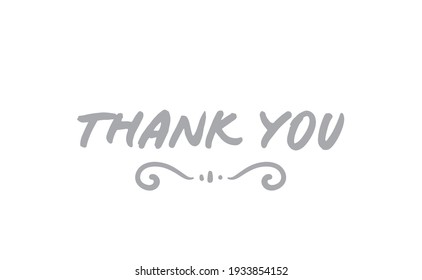 Thank you calligraphic lettering design. Thanks message vector in trendy style.