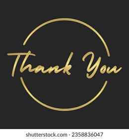 Thank you calligraphic lettering text inside a golden circle frame. Elegant golden style.