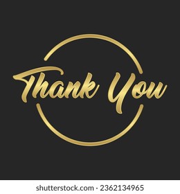 Thank you calligraphic lettering text inside a golden circle frame. Elegant golden style.