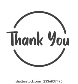 Thank you calligraphic message, hand drawn lettering text inside a circle.