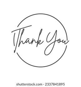 Thank you calligraphic message, hand drawn lettering text inside a circle.