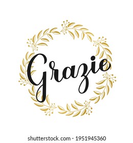 Thank you calligraphy hand lettering in Italian language. Gold floral wreath, frame. Vector template for wedding thank you card, tag, banner, poster, label, sticker, etc.