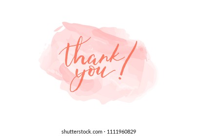 Thank you calligraphy lettering vector illustration. Pink hand drawn lettering on pink watercolor and white background.