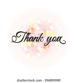 Thank you. Calligraphy phrase with floral background